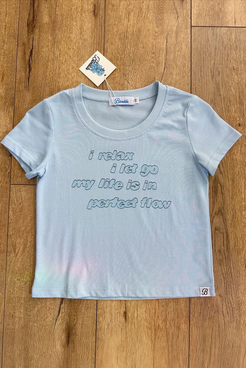 Blondita Relax Let Go Baby Tee